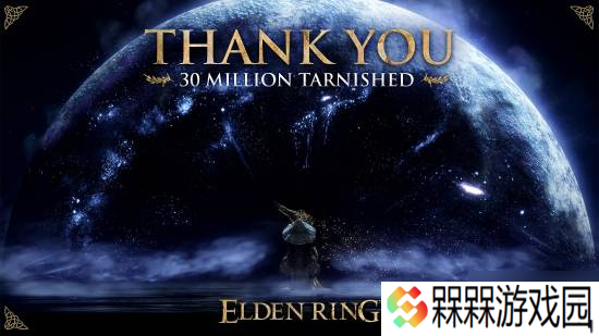 破3000万!《老头环》销量再创神话 玩家：实至名归！