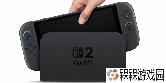外媒建议趁早入手Switch2！未来或可能涨价