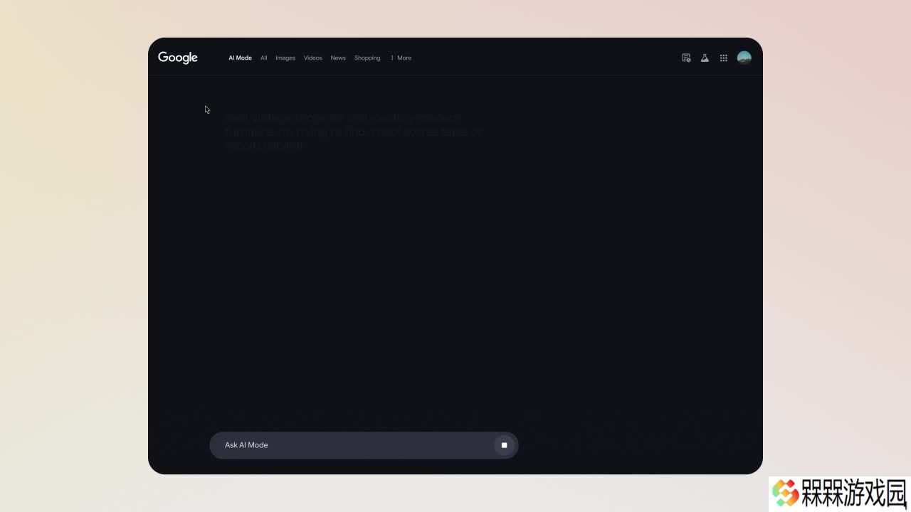 谷歌搜索上线 AI Mode：一问一答，聊天式智能解决你的复杂难题