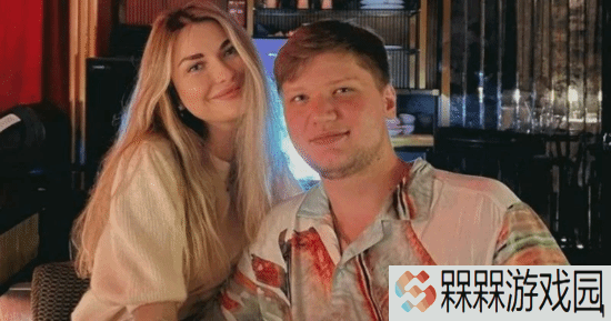 s1mple前女友恋爱期间曾受